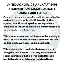 As part of our commitment to enkindle racial justice and social equity within the UA system, we will speak up when we experience examples of racism or injustice in our meetings and as we conduct our business. This means we can and will interrupt the meeting to draw the issue to one another's attention. We will do this kindlyh and with care and good faith. This is a reminder that we commit to doing this in the service of ending racial oppression perpetuated through policies and individual bias.